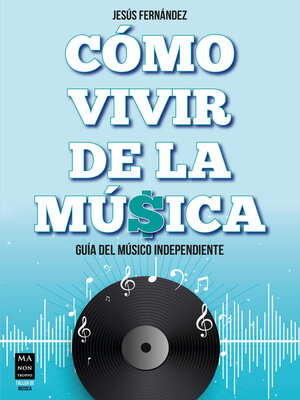 cover image of Cómo vivir de la música